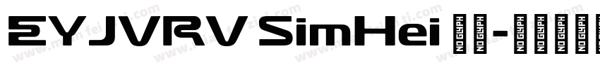 EYJVRV SimHei 常规字体转换